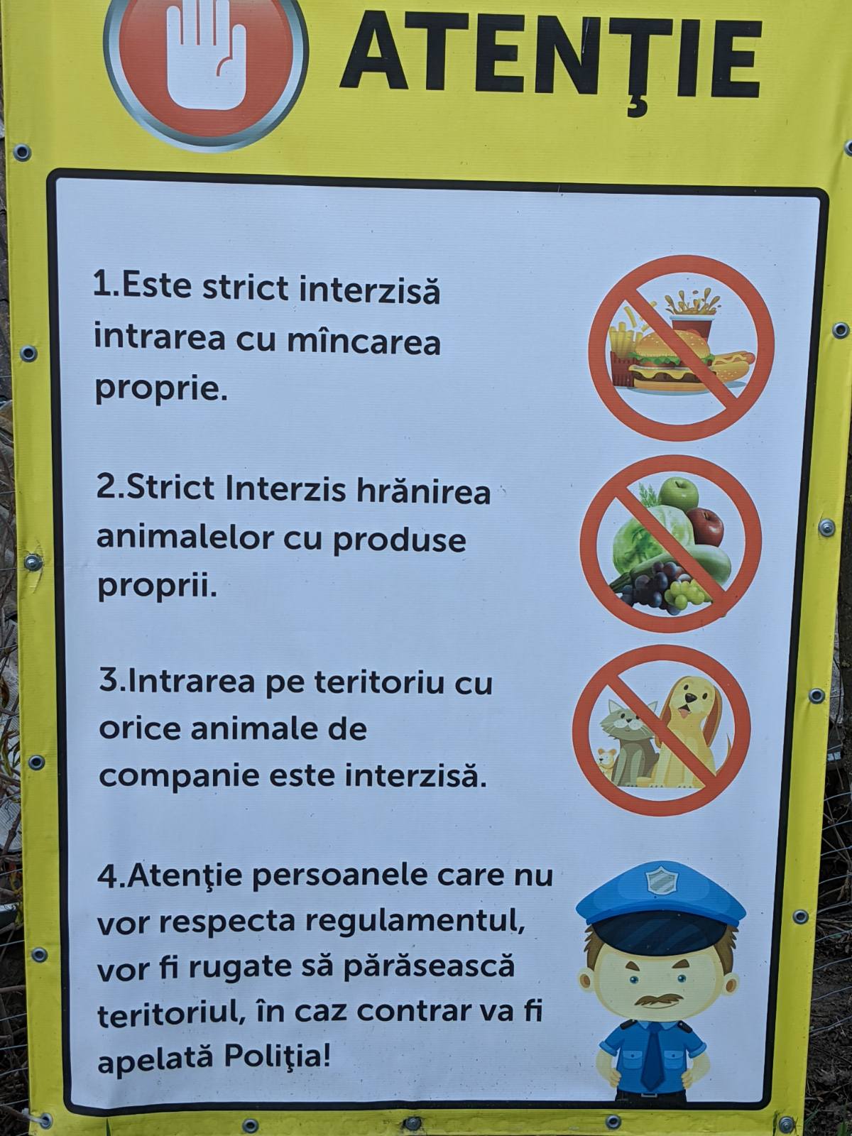 Atenție Este Strict interzisă intrare cu produse alimentare 